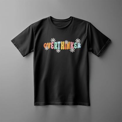 Overthinker Tee 